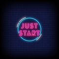 Just Start Neon Sign - Pink Neon Sign